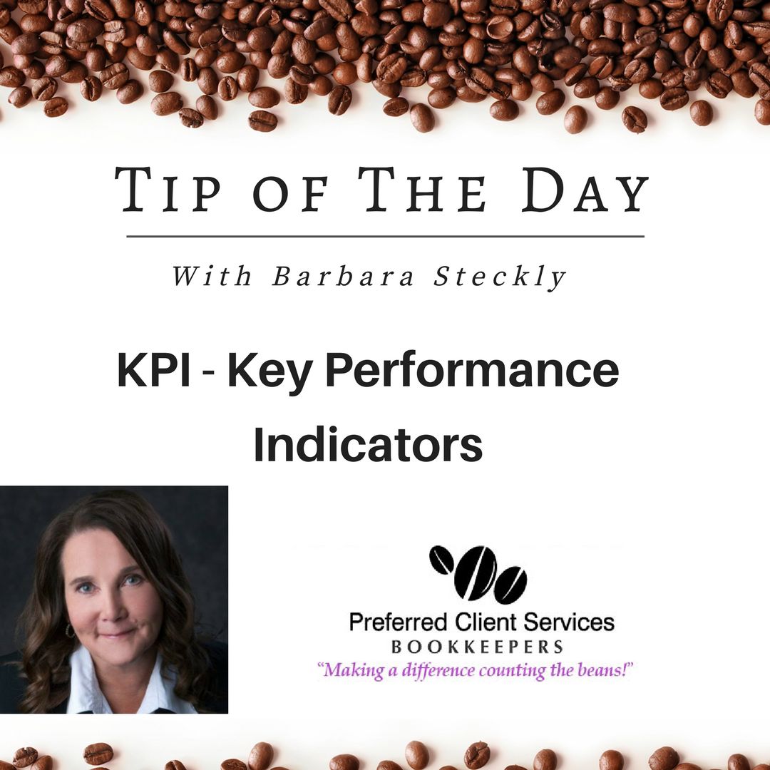 KPI - Key performance indicators - business bookkeeping | Barbara steckly | owner preferred client services
